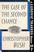 The Case of the Second Chance: A Ludovic Travers Mystery (The Ludovic Travers Mysteries)