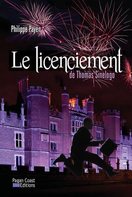 Le Licenciement de Thomas Sinelogo (French Edition)