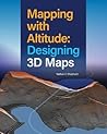 Mapping with Altitude: Designing 3D Maps