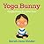 Yoga Bunny by Sarah Jane Hinder