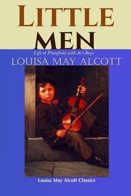 Little Men: Life at Plumfield with Jo's Boys