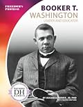 Booker T. Washington: Leader and Educator: Leader and Educator