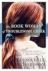 The Book Woman of Troublesome Creek by Kim Michele Richardson