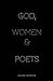 God, Women & Poets