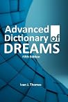 Advanced Dictionary of Dreams Advanced Dictionary of Dreams