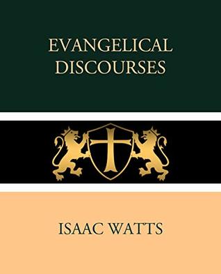 Evangelical Discourses