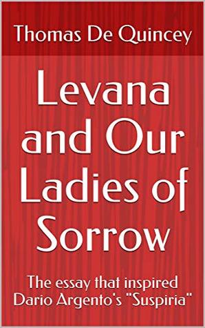 Levana and Our Ladies of Sorrow (Kindle Edition)