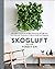 Skogluft (Forest Air): The ...
