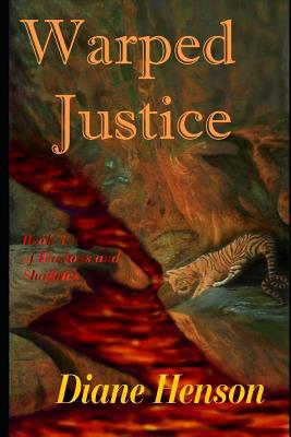 Warped Justice (Illusions and Shadows, #3)