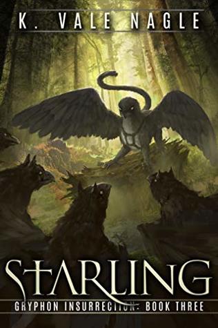 Starling (Gryphon Insurrection #3)