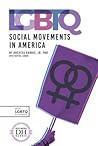 LGBTQ Social Movements in America (Being LGBTQ in America) LGBTQ Social Movements in America (Being LGBTQ in America)