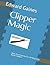 Clipper Magic by Edward Gaines