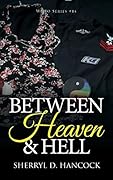 Between Heaven and Hell