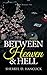 Between Heaven and Hell by Sherryl D. Hancock