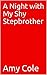 A Night with My Shy Stepbro...