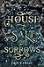 House of Salt And Sorrows