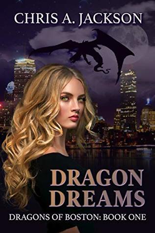 Dragon Dreams (Dragons of Boston #1)