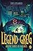 The Legend of Greg (An Epic Series of Failures)