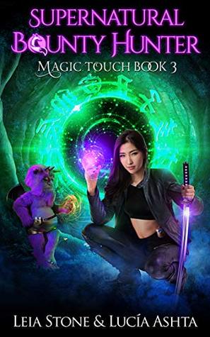 Magic Touch (Supernatural Bounty Hunter #3)