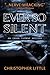 Ever So Silent by Christopher Little