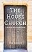 The House Church