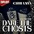 Dare the Ghosts (Great Jones Street Originals)
