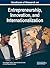 Handbook of Research on Entrepreneurship, Innovation, and Internationalization (Advances in Business Strategy and Competitive Advantage)