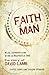 Faith Man: Wild Adventures ...