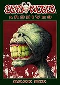 Deadworld Archives: Book Six
