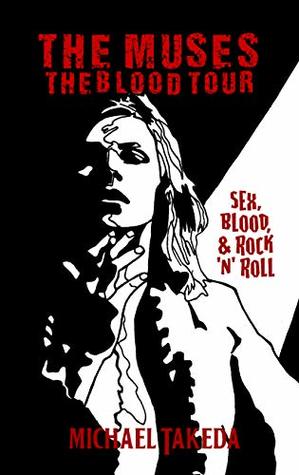 The Blood Tour (The Muses, #1)