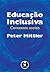 Educação Inclusiva: Contextos Sociais (Portuguese Edition)
