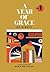 A Year of Grace, Volume 1: Collected Sermons of Advent through Pentecost (1)