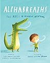 Alphabreaths by Christopher   Willard