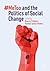 #MeToo and the Politics of Social Change by Bianca Fileborn #MeToo and the Politics of Social Change by Bianca Fileborn