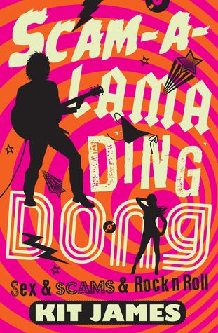 Scam-A-Lama Ding Dong (Sex & Scams & Rock'n Roll #1)