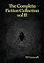 The Complete Fiction Collection, Vol. III