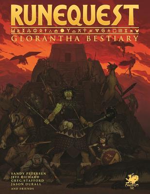 RuneQuest: Glorantha Bestiary (Runequest: Roleplaying in Glorantha)