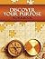 Discover Your Purpose Workbook