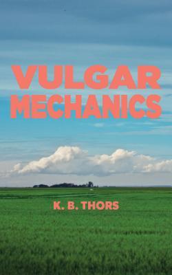 Vulgar Mechanics (Paperback)