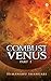 Combust Venus - Part I