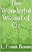 The Wonderful Wizard of Oz