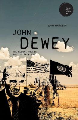 John Dewey: The global public and its problems