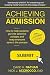 Achieving Admission: How to...