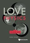 Love and Physics:...