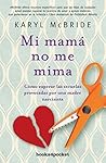Mi mamá no me mim...