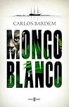 Mongo blanco by Carlos Bardem