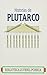 HISTORIAS DE PLUTARCO *ADAPTADO A LOS NIÑOS* by Manuel Vallvé
