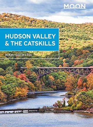Moon Hudson Valley & the Catskills (Travel Guide)