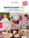 Libro actividades Montessorízate / Montessorize Yourself. Activity Book (Spanish Edition) Libro actividades Montessorízate / Montessorize Yourself. Activity Book (Spanish Edition)