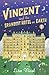 Vincent and the Grandest Hotel on Earth by Lisa Nicol Vincent and the Grandest Hotel on Earth by Lisa Nicol